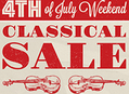 Huge Half-Off Classical Sale at our Stores 4th of July Weekend