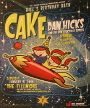 Bill's Birthday Bash: Cake / Dan Hicks - The Fillmore SF - January 9, 2010 (Poster) Merch