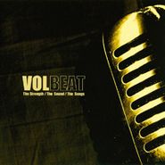Album Art for The Strength / The Sound / The Songs [Black Friday] by VOLBEAT