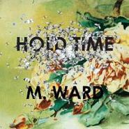 Album Art for Hold Time by M. Ward