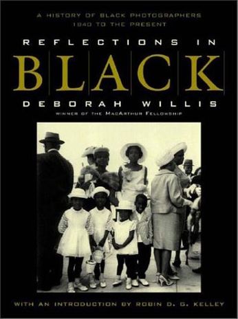 Reflections in Black: A History of Black Photographers, 1840 to the Present (Book)