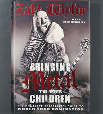 Zakk Wylde - Bringing Metal to the Children [Signed] (Book)