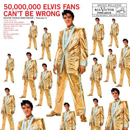 Album Art for 50,000 Elvis Fans Can't Be Wrong - Elvis' Gold Records - Volume 2 by Elvis Presley