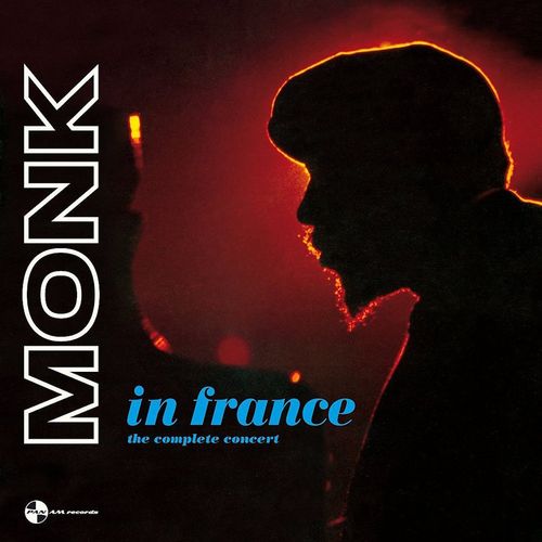 Album Art for Monk In France: The Complete Concert by Thelonious Monk