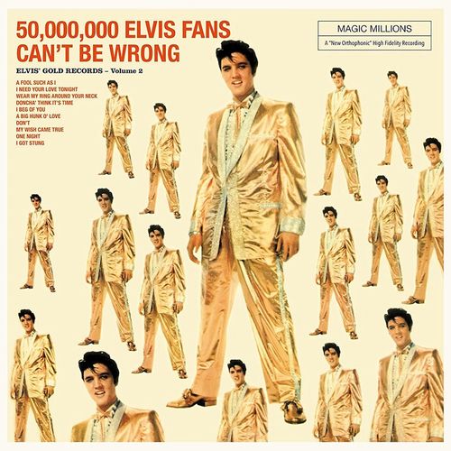 Album Art for 50,000,000 Elvis Fans Can't Be Wrong: Elvis' Gold Records Vol. 2 by Elvis Presley
