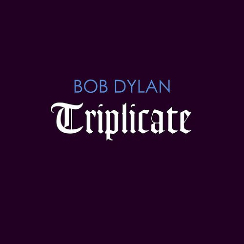 Album Art for Triplicate by Bob Dylan