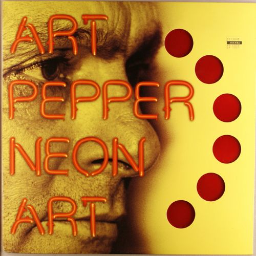 Album Art for Neon Art, Volume 1 [Red Vinyl] by Art Pepper