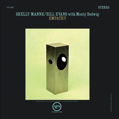 Bill Evans Shelly Manne With Monty Budwig Empathy Bill Evans Shelly Manne With Monty Budwig Empathy