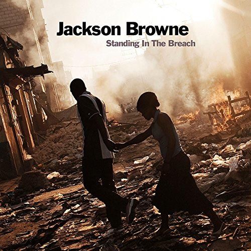 Jackson Browne Standing In the Breach (CD) Amoeba Music