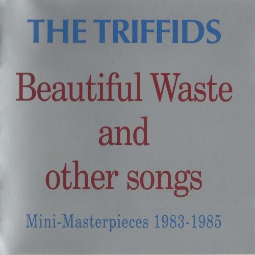 Triffids Born Sandy Devotional Triffids Born Sandy Devotional