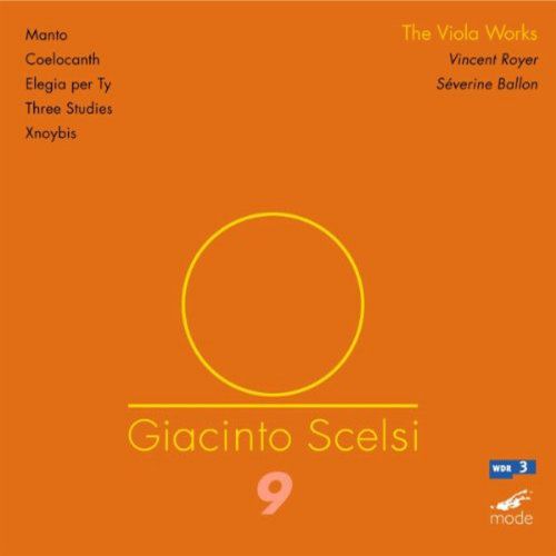 Giacinto Scelsi - Suites 8 «Bot-Ba» (Tibet) Et 9 «Ttai» (Paix) Giacinto Scelsi - Suites 8 «Bot-Ba» (Tibet) Et 9 «Ttai» (Paix)