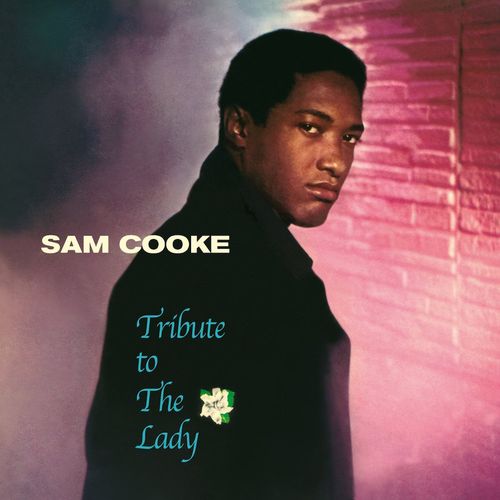 Album Art for Tribute To The Lady by Sam Cooke