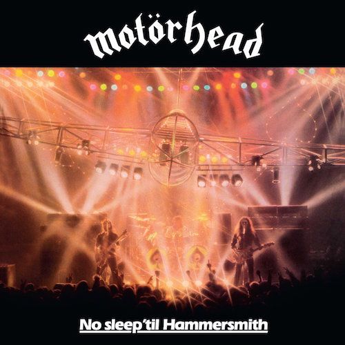 Album Art for No Sleep 'til Hammersmith by Motörhead