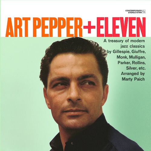 Album Art for Art Pepper + Eleven – Modern Jazz Classics by Art Pepper
