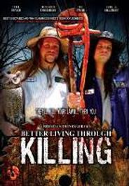 Better Living Through Killing (DVD)