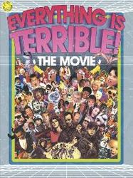 Everything Is Terrible (DVD)