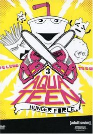 Aqua Teen Hunger Force: Vol. 3 (DVD)