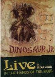 Dinosaur Jr. - Bug Live at 9:30 Club: In the Hands of the Fans (DVD)