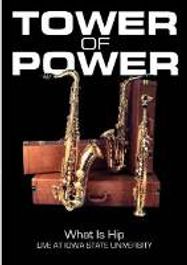 Tower Of Power - What Is Hip: Live At Iowa State (DVD)