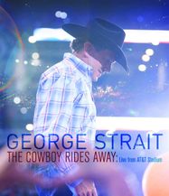 George Strait: The Cowboy Rides Away: Live From AT&T Stadium (DVD)