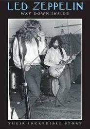 Led Zeppelin: Way Down Inside