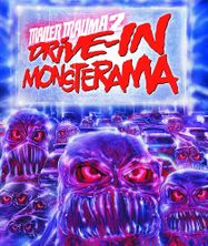 Trailer Trauma 2: Drive-In Monsterama / (BLU-RAY)