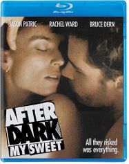 After Dark My Sweet [1990] (BLU)