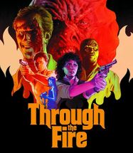 Through The Fire (Gates of Hell II) [1988] (BLU)