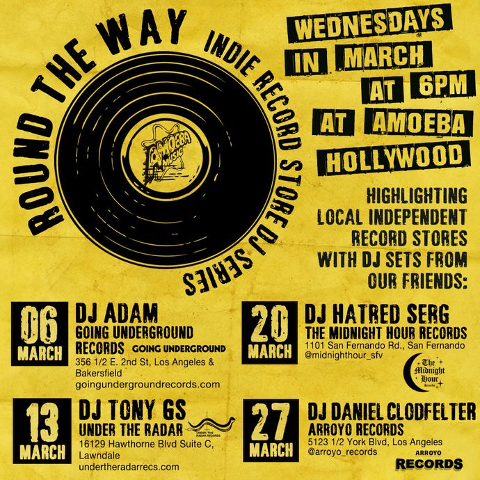 'Round the Way DJ Series at Amoeba Hollywood Wednesdays in March