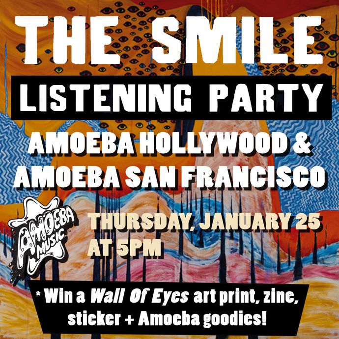 The Smile Listening Parties at Amoeba Hollywood & San Francisco