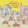 The World Is Not Good Enough (CD)