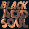 Black Acid Soul (LP)
