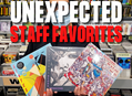 Unexpected Staff Favorites
