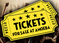 Concert Tickets Available For Sale at Amoeba Hollywood