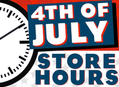 4th of July Holiday Hours at Our Stores