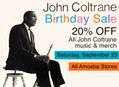 20% Off All John Coltrane Music & Merch at Our Stores Sept 23