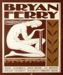Bryan Ferry - Sacramento Community Theatre / Greek Theatre UC Berkeley - September 8 / 9, 1988 (Poster) Merch