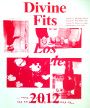 Divine Fits - 4 Shows In LA (Los Angeles) - August 14, 21, 28, September 4, 2012 (Poster) Merch