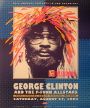 George Clinton & The P-Funk Allstars - The Fillmore - August 27, 1994 (Poster) Merch