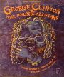 George Clinton & The P-Funk Allstars - The Fillmore - September 13, 1998 (Poster) Merch
