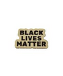 Black Lives Matter (Pin) Merch