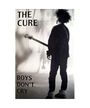 The Cure - Boys Don't Cry (Poster) Merch