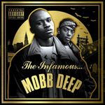 Mobb Deep - The Infamous Mobb Deep [Deluxe] (Vinyl LP) - Amoeba