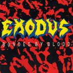 Exodus - Bonded By Blood (CD) - Amoeba Music