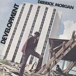 洋楽 DERRICK MORGAN DEVELOPMENT Development - Album by Derrick Morgan | Spotify