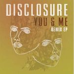 Disclosure - You & Me Remixes (Vinyl 12