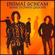 Primal Scream, Sonic Flower Groove (CD)
