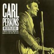 Carl Perkins, Restless: The Columbia Recordings (CD)