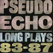 Pseudo Echo, Long Plays (83-87) (CD)