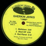Gherkin Jerks, 1990 (LP)